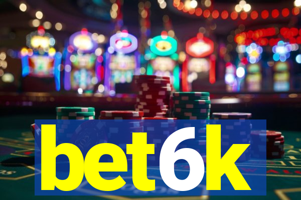 bet6k