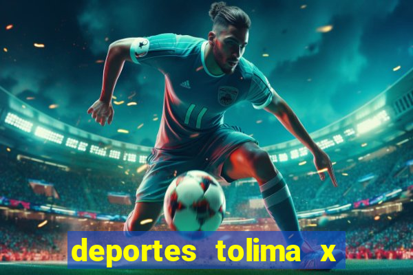 deportes tolima x independiente medellin