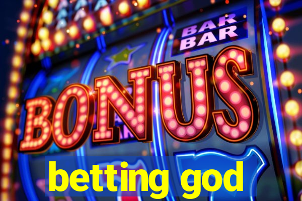 betting god