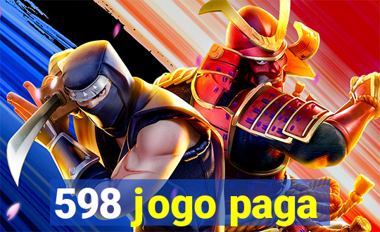 598 jogo paga