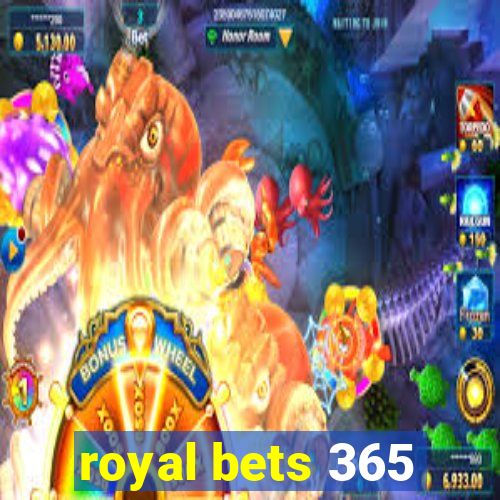 royal bets 365