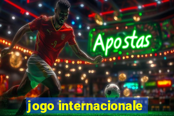 jogo internacionale