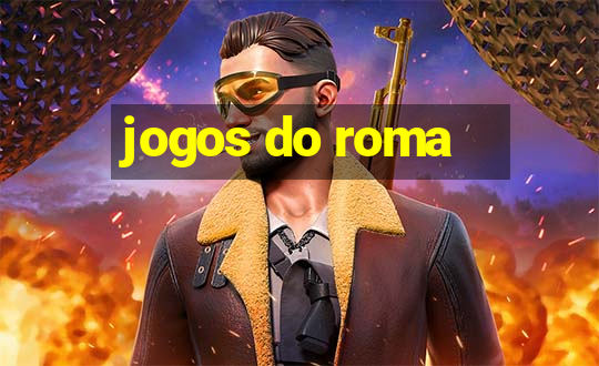 jogos do roma