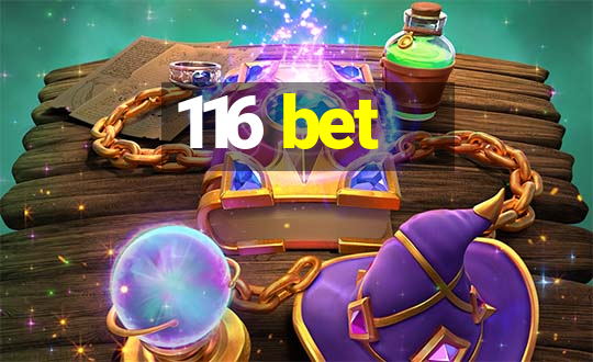 116 bet