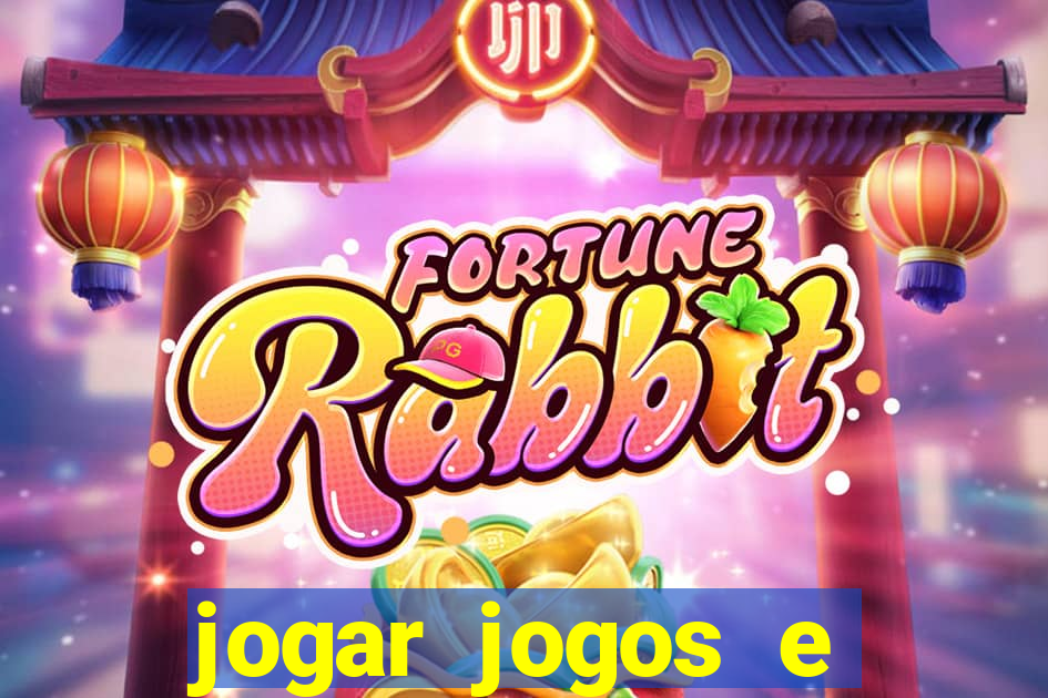 jogar jogos e ganhar dinheiro