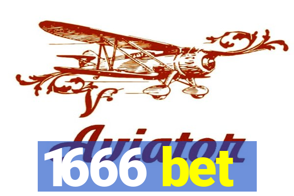 1666 bet