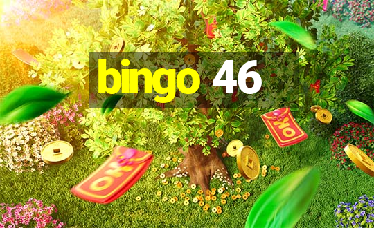 bingo 46