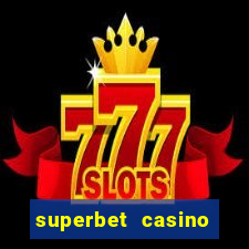 superbet casino games online