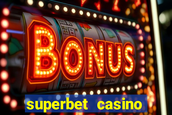 superbet casino games online