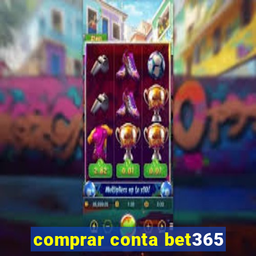 comprar conta bet365