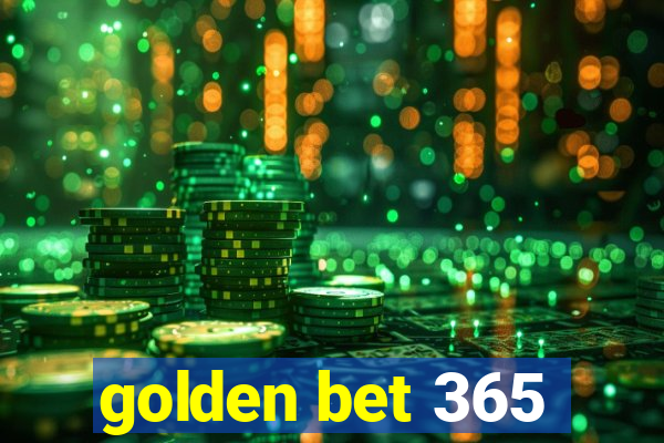 golden bet 365