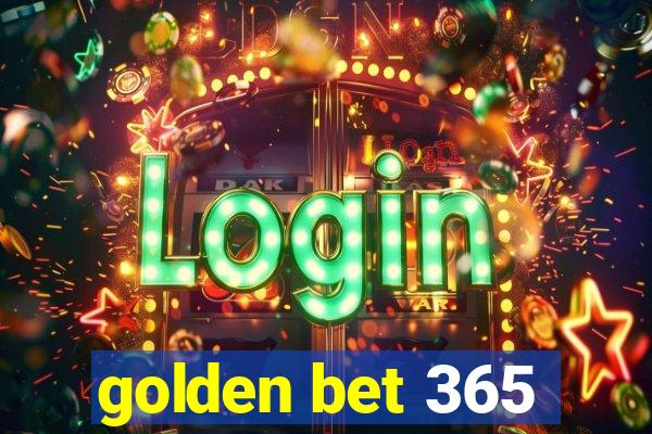 golden bet 365