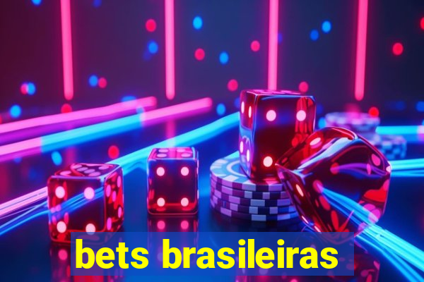 bets brasileiras