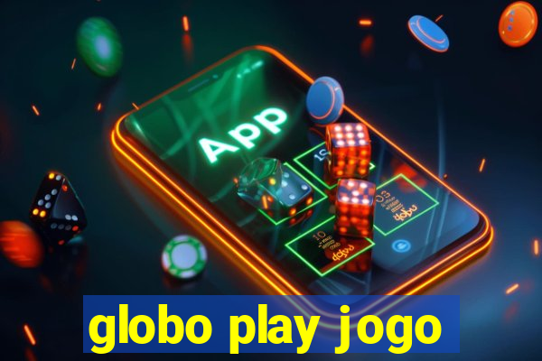 globo play jogo