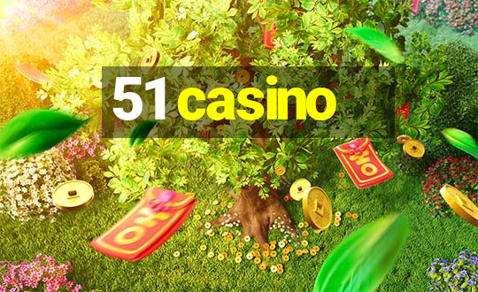 51 casino