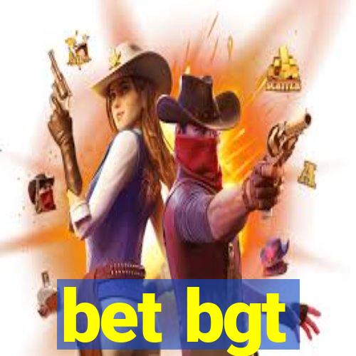 bet bgt