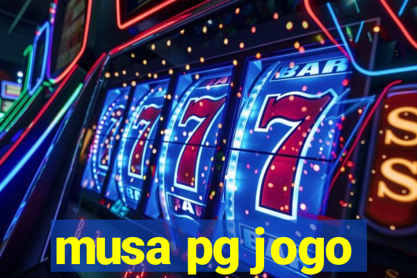 musa pg jogo