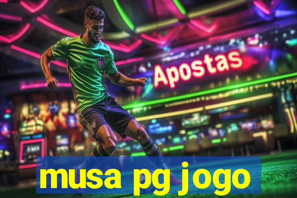 musa pg jogo