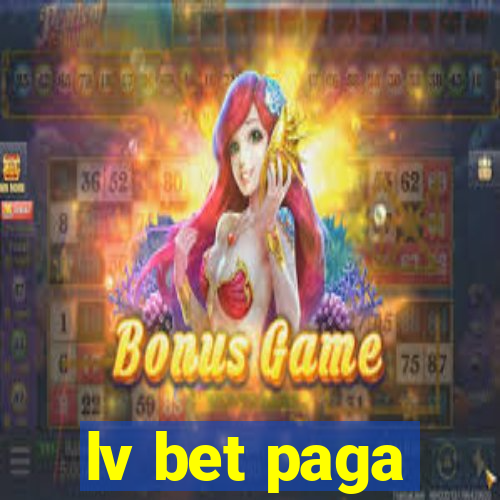 lv bet paga