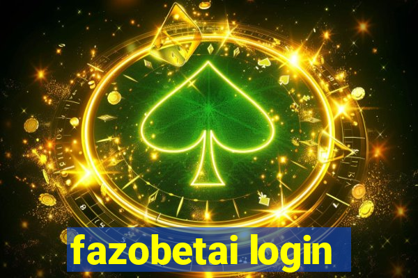 fazobetai login