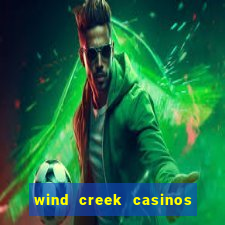 wind creek casinos in alabama