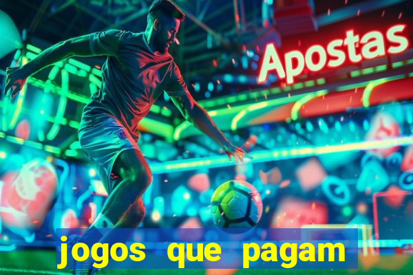 jogos que pagam para voce jogar