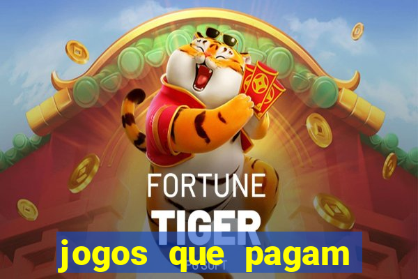 jogos que pagam para voce jogar