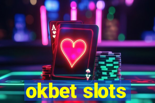 okbet slots