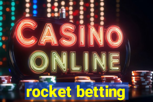 rocket betting