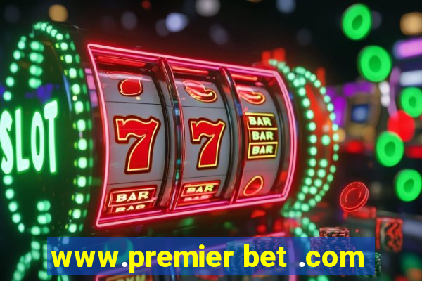 www.premier bet .com