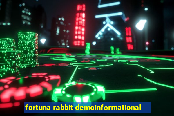 fortuna rabbit demoInformational