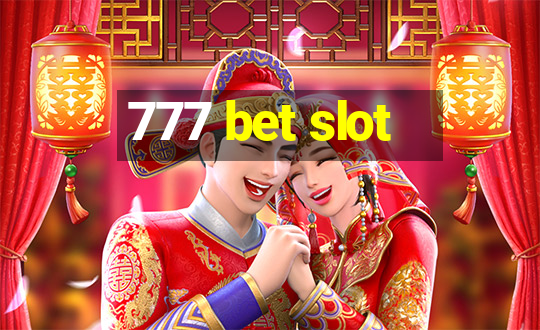 777 bet slot