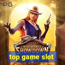 top game slot