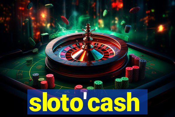 sloto'cash