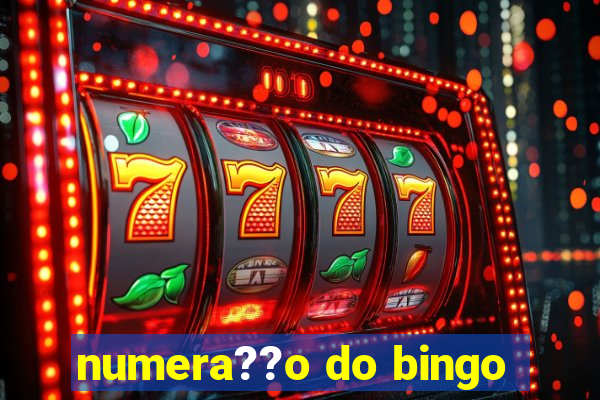 numera??o do bingo