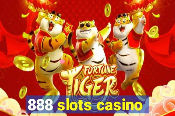 888 slots casino