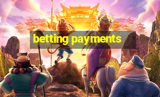 betting payments