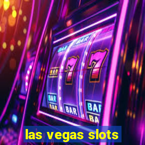 las vegas slots