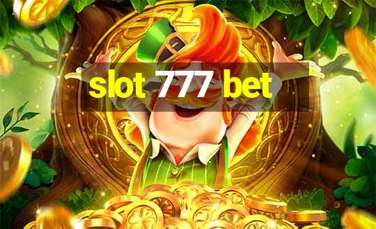 slot 777 bet