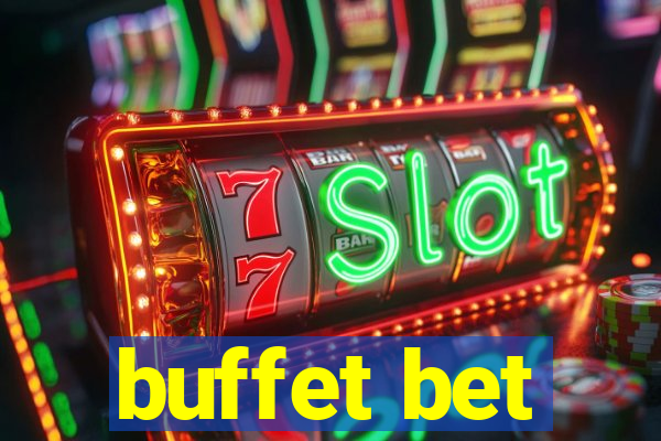 buffet bet