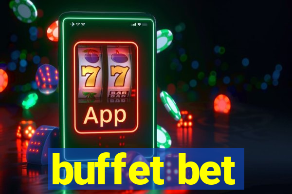 buffet bet