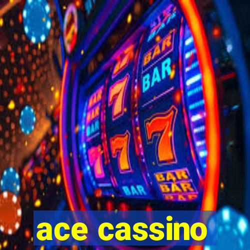 ace cassino