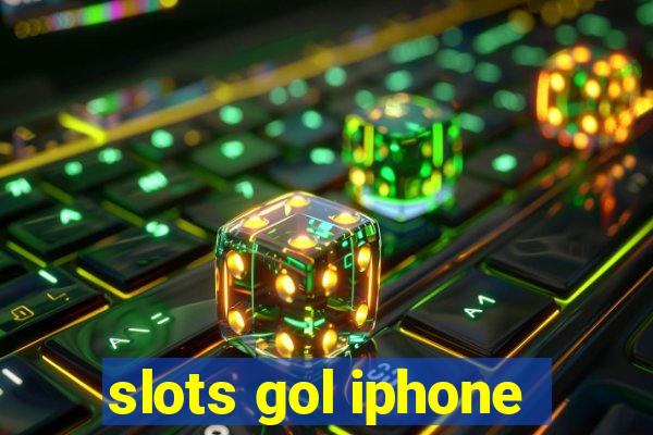 slots gol iphone