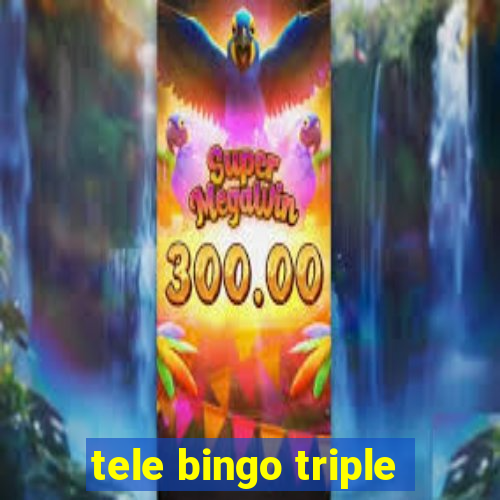 tele bingo triple