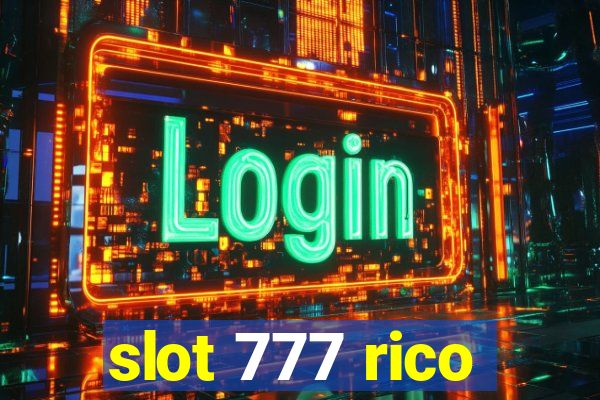 slot 777 rico