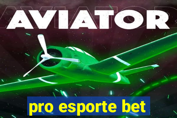 pro esporte bet