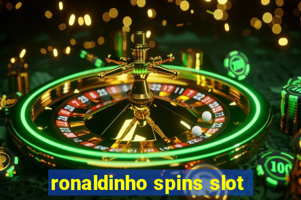 ronaldinho spins slot