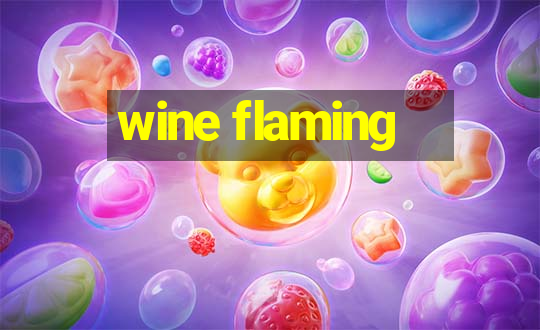 wine flaming