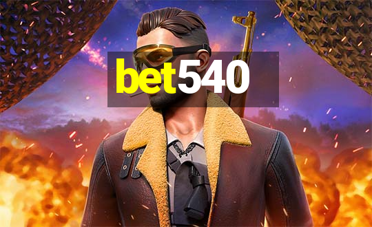 bet540