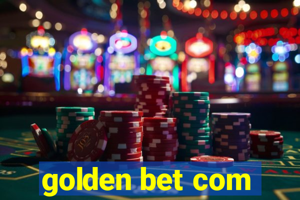 golden bet com